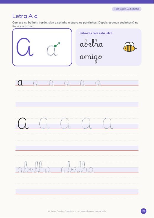 MÓDULO 2 • ALFABETO Letra A a Comece na 